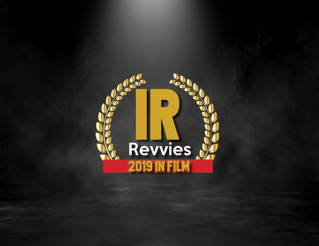 The First Annual Revvies: Best of the Year in Film   |   2019 InReview Site&nbsp;Awards