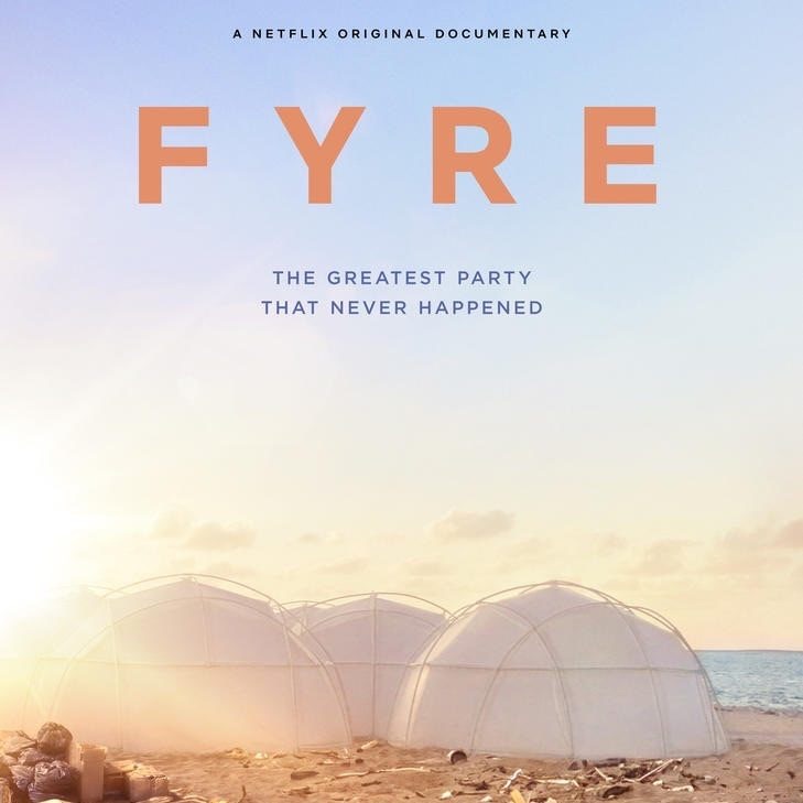 The Better Documentary  |  “Fyre: The Greatest Party That Never Happened” 2019 Netflix Movie&nbsp;Review
