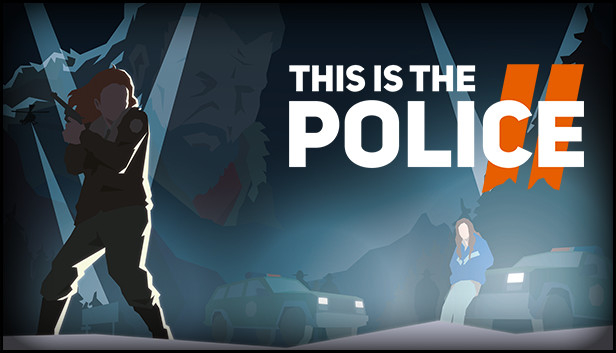A Slight Improvement  |  “This Is the Police 2” Game&nbsp;Review