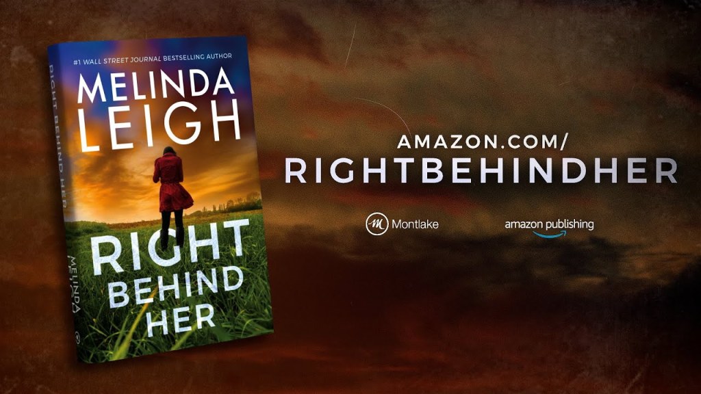A Great Procedural Crime Novel  |  “Right Behind Her” by Melinda Leigh (2021) Book Review  | Guest&nbsp;Post