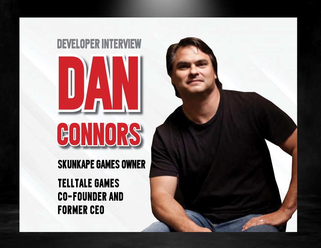 Telltale Games Co-Founder And Former CEO Dan Connors Talks  “Walking Dead”, The Future Of Interactive Storytelling Games  |  Game Developer&nbsp;Interview