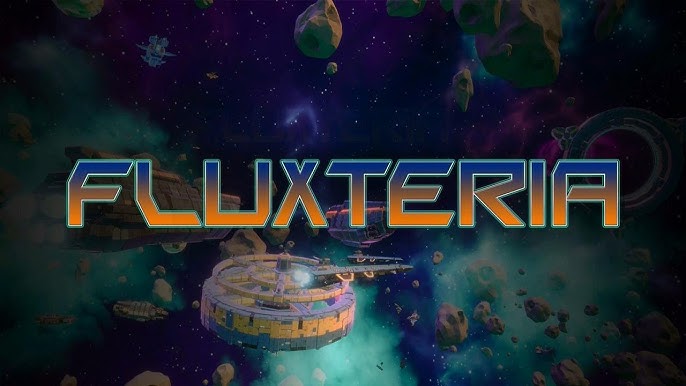 My Indieventures: Fluxteria